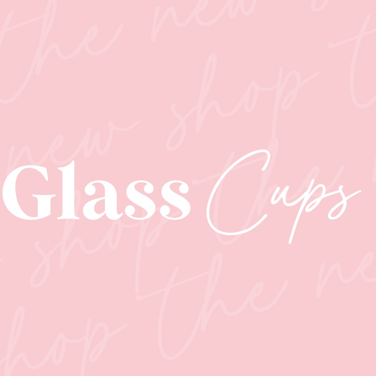 Glass Cups