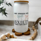 Anxiety Glass Cup